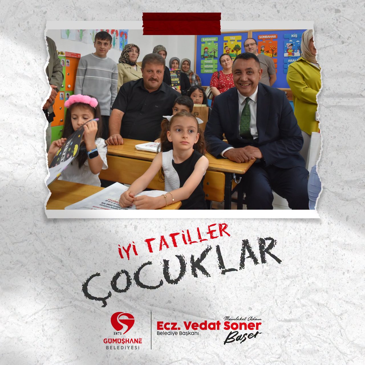 SEVGİLİ ÇOCUKLAR, İYİ TATİLLER