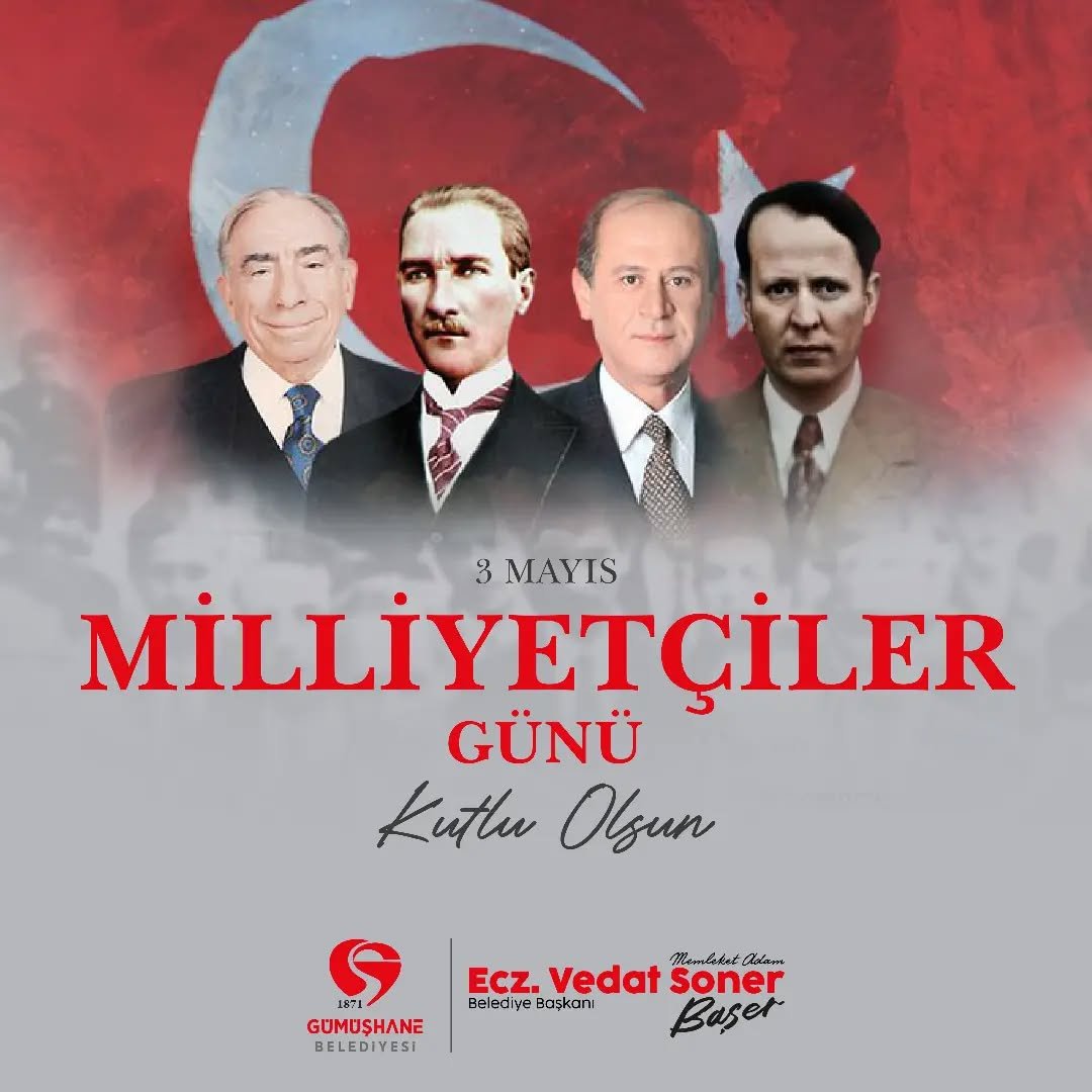 BAŞKANIMIZ, 3 MAYIS MİLLİYETÇİLER GÜNÜ KUTLADI