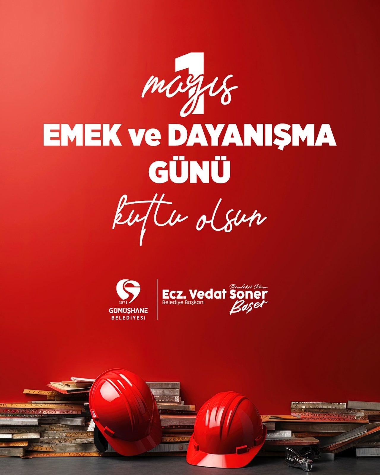 BAŞKANIMIZ 1 MAYIS EMEK VE DAYANIŞMA GÜNÜ’NÜ KUTLADI