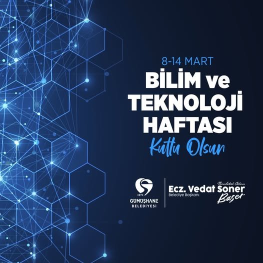 BAŞKANIMIZ, 8–14 MART BİLİM VE TEKNOLOJİ HAFTASI MESAJI