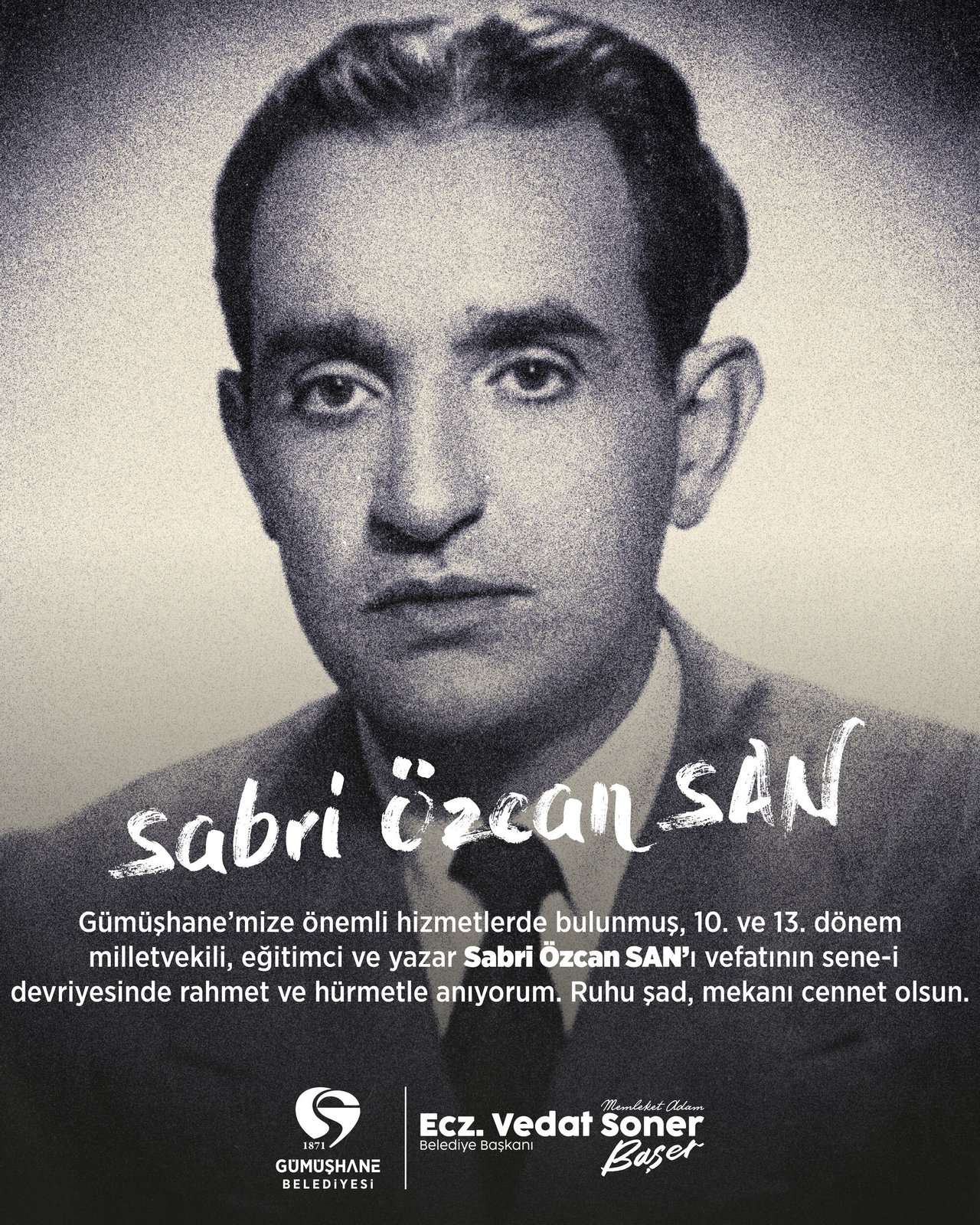 BAŞKANIMIZ, EĞİTİMCİ VE YAZAR SABRİ ÖZCAN SAN’I VEFATININ SENE-İ DEVRİYESİNDE RAHMET ANDI