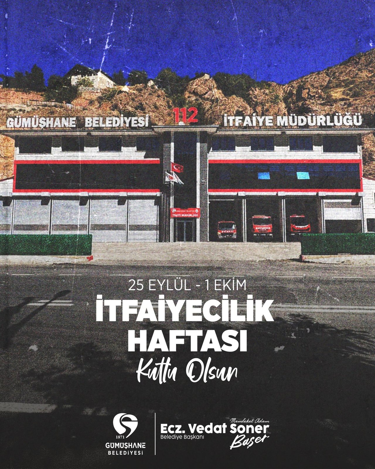 BAŞKANIMIZ, İTFAİYECİLİK HAFTASINI KUTLADI