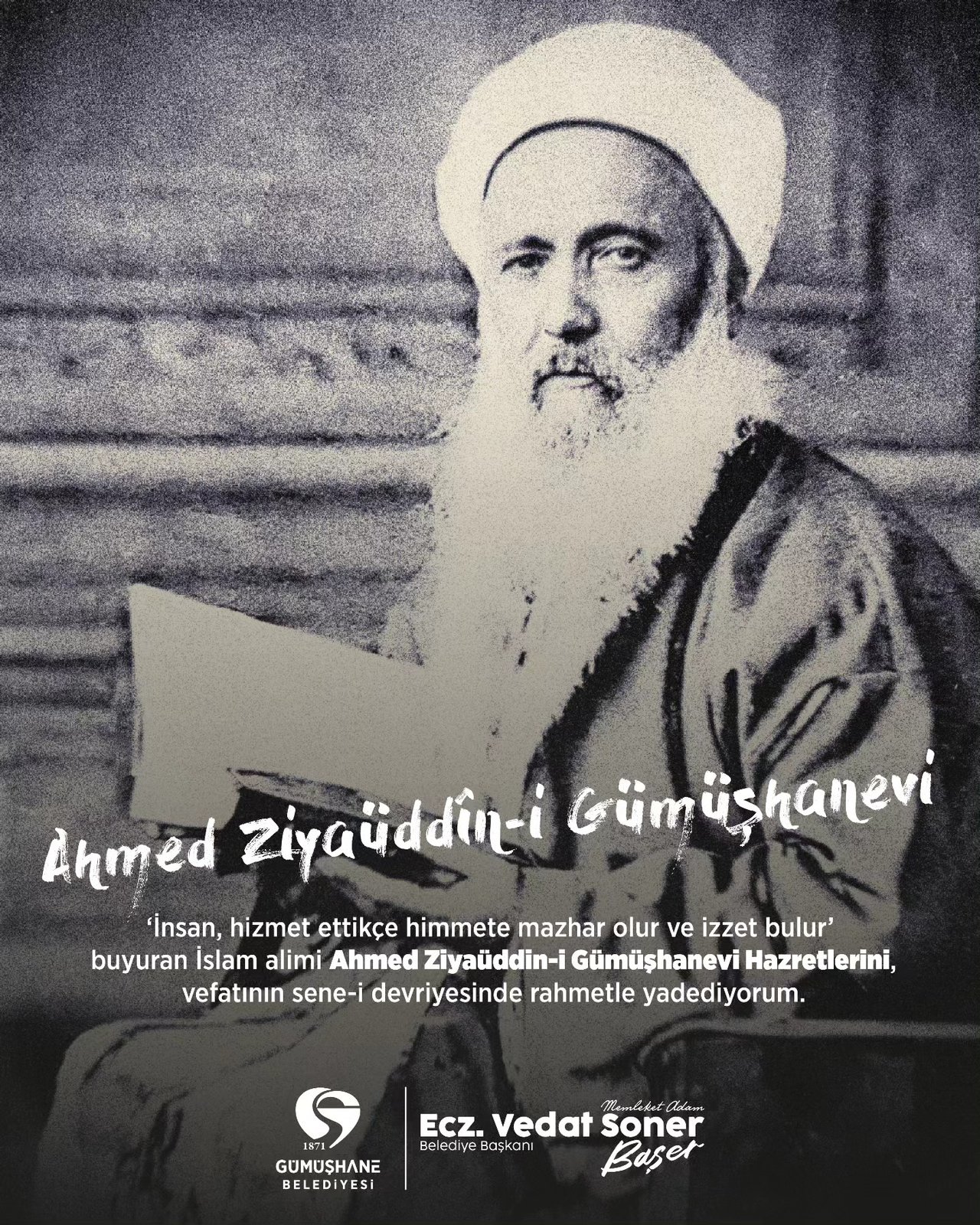 BAŞKANIMIZ İSLAM ALİMİ AHMED ZİYAÜDDİN-İ GÜMÜŞHANEVİ HAZRETLERİ'Nİ RAHMETLE YAD ETTİ