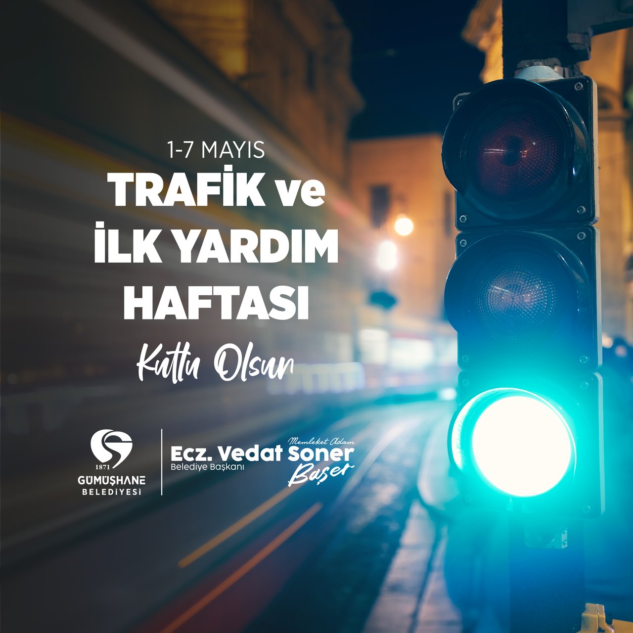 BAŞKANIMIZ 1-7 MAYIS TRAFİK VE İLK YARDIM HAFTASI KUTLADI