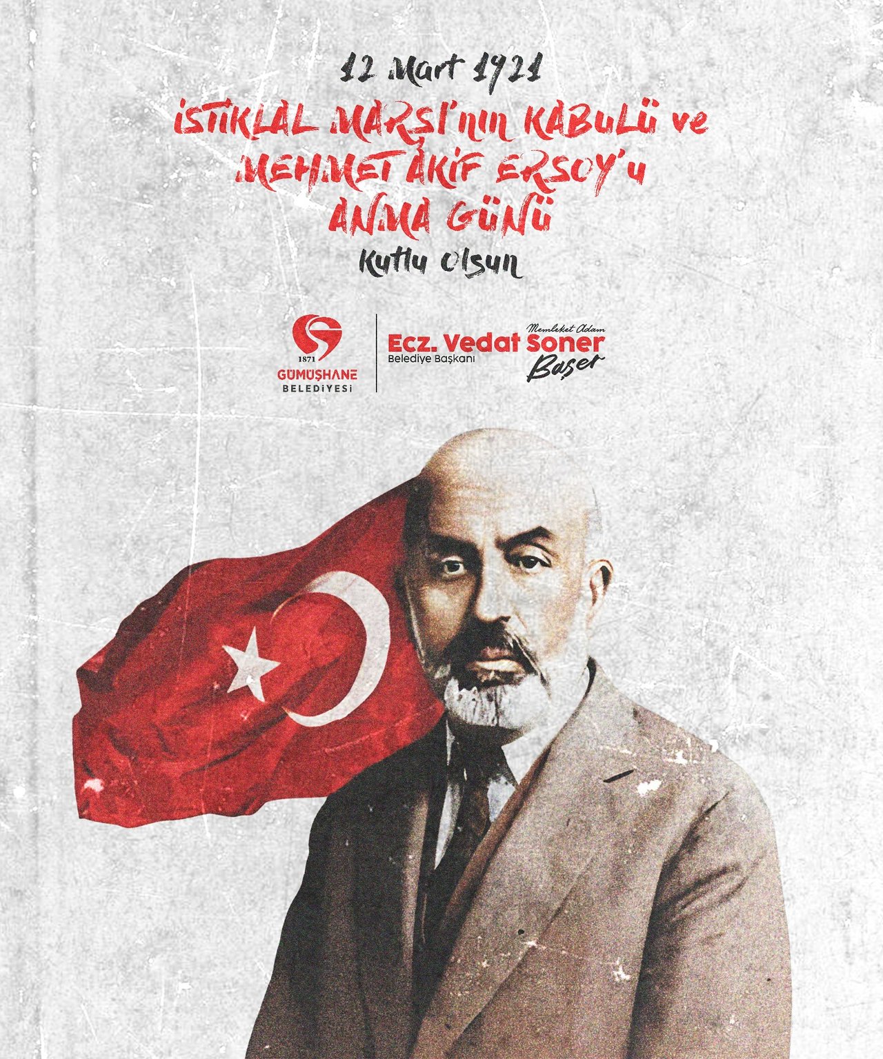 BAŞKANIMIZ, İSTİKLAL MARŞI’NIN KABULÜ VE MEHMET AKİF ERSOY’U ANMA GÜNÜNÜ KUTLADI