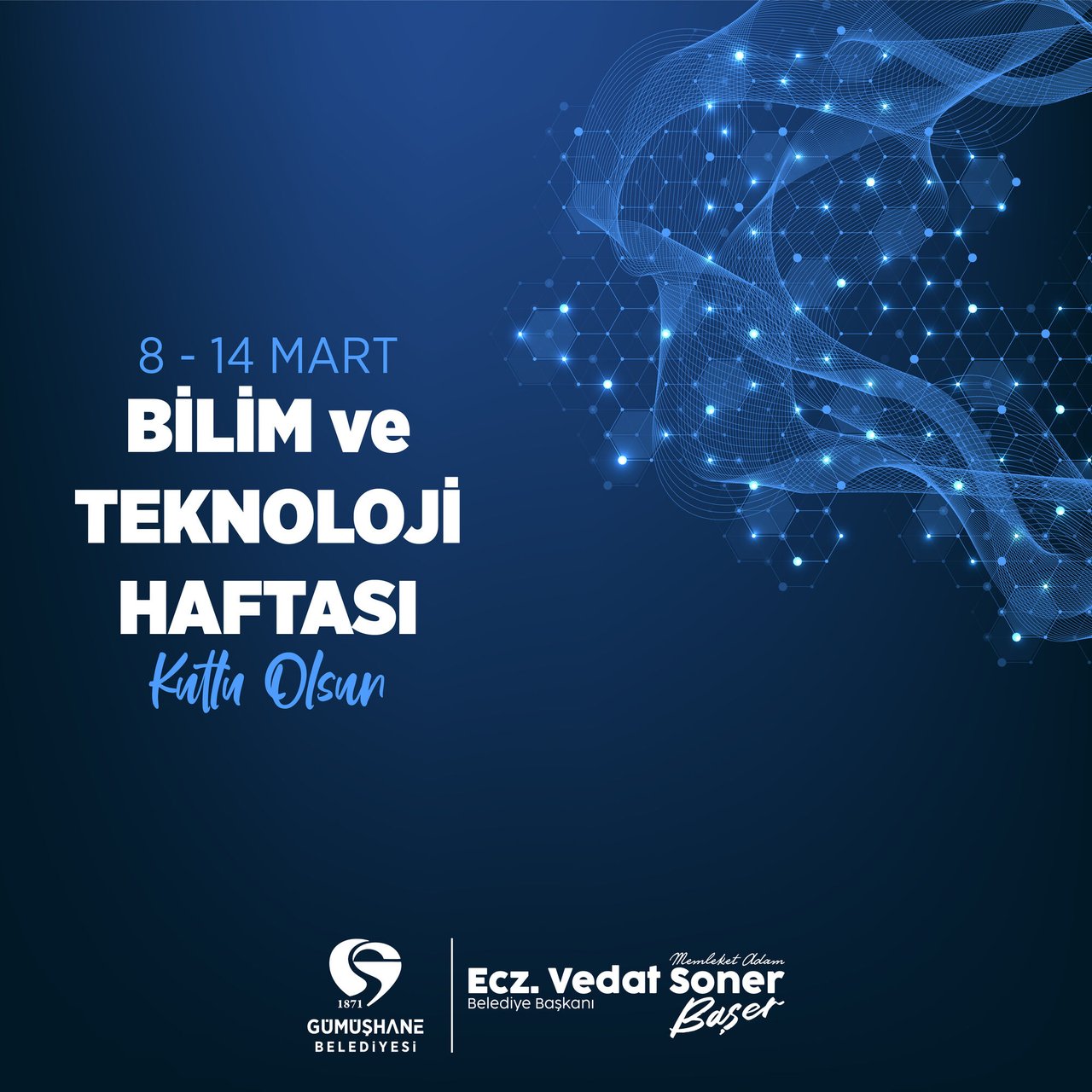 BAŞKANIMIZ, BİLİM VE TEKNOLOJİ HAFTASINI KUTLADI