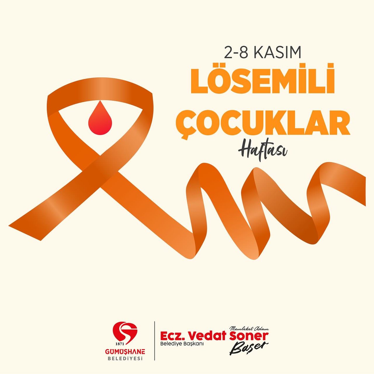 BAŞKANIMIZIN 2-8 KASIM LÖSEMİLİ ÇOCUKLAR HAFTASI MESAJI