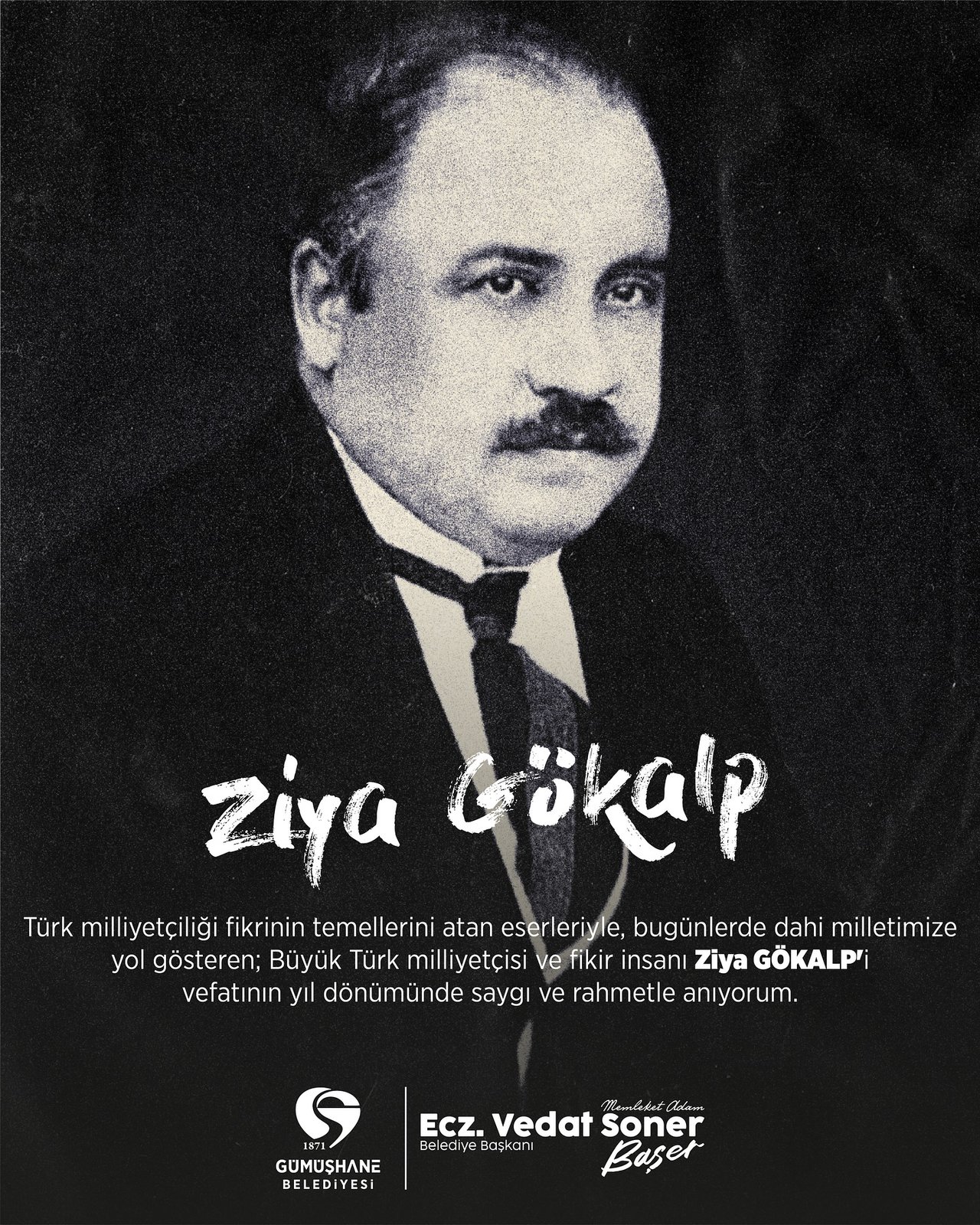 BÜYÜK TÜRK MİLLİYETÇİSİ VE FİKİR İNSANI ZİYA GÖKALP’İ VEFATININ YIL DÖNÜMÜNDE SAYGI VE RAHMETLE ANDI