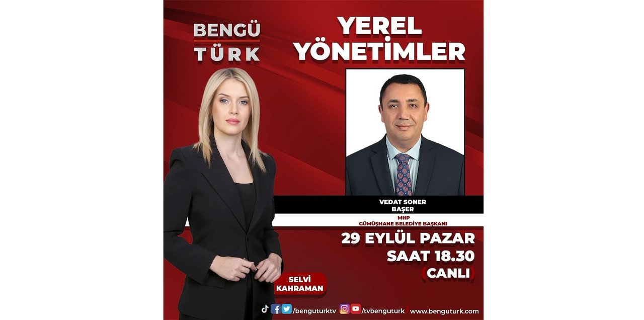 BAŞKANIMIZ, 29 EYLÜL PAZAR GÜNÜ SAAT 18:30’DA BENGÜ TÜRK TV’DE CANLI YAYIN KONUĞU OLACAK