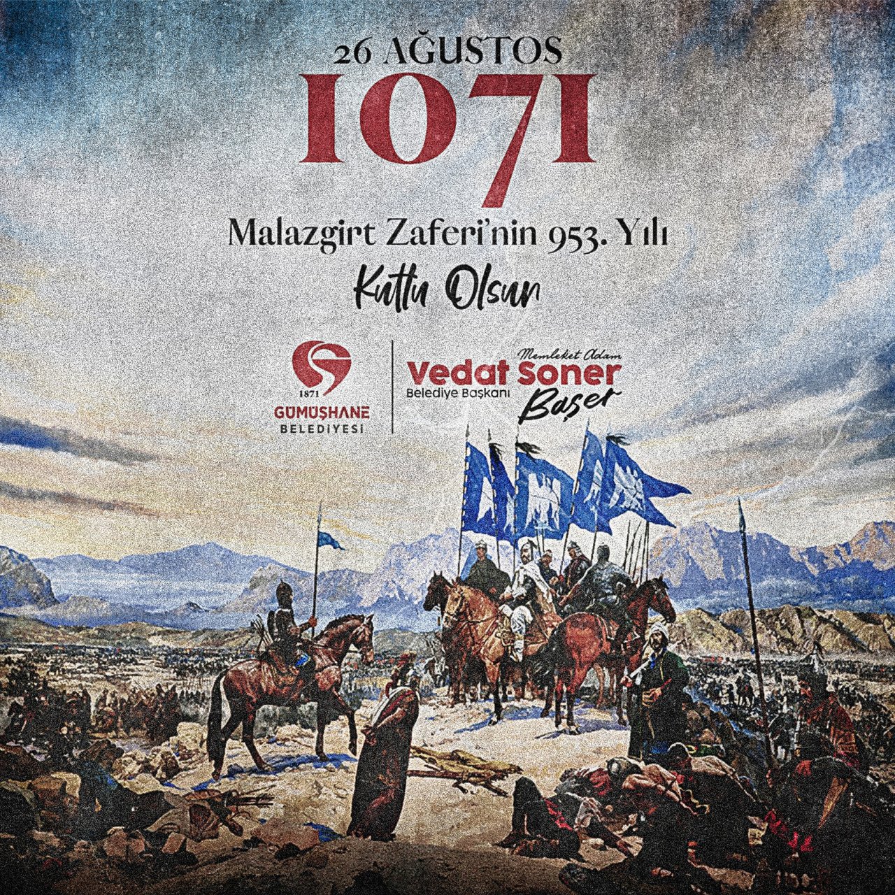 BAŞKANIMIZ, MALAZGİRT ZAFERİ’NİN 953. YIL DÖNÜMÜNÜ KUTLADI