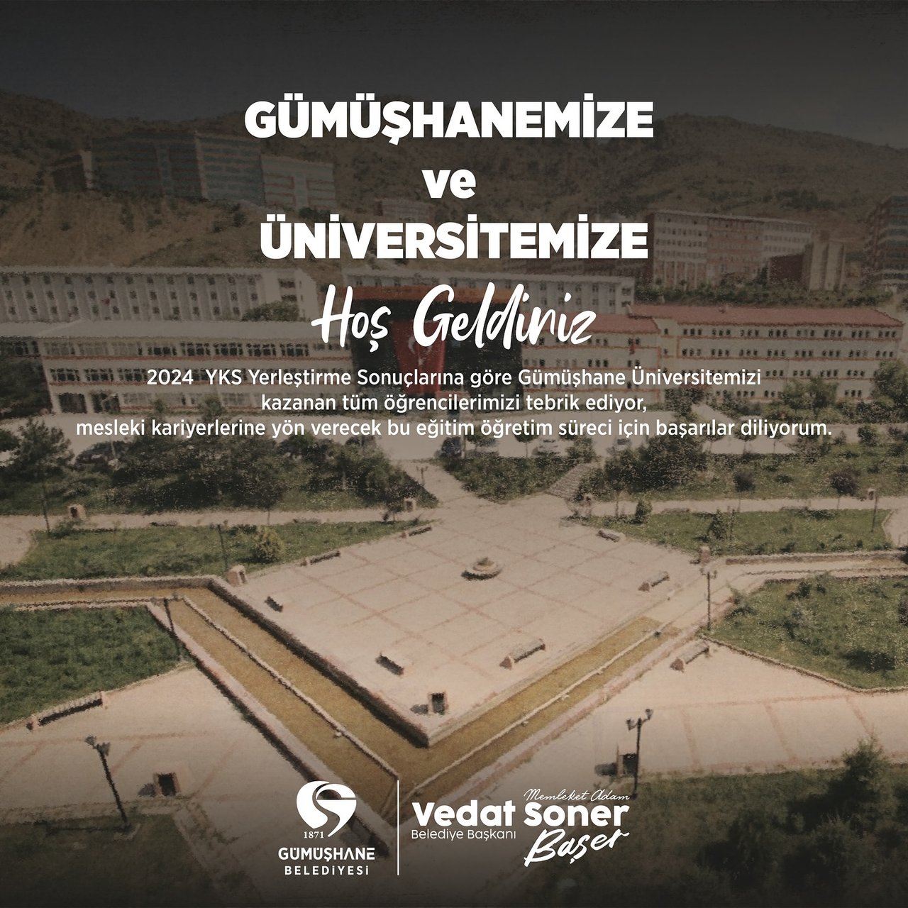 GÜMÜŞHANEMİZE VE ÜNİVERSİTEMİZE HOŞ GELDİNİZ