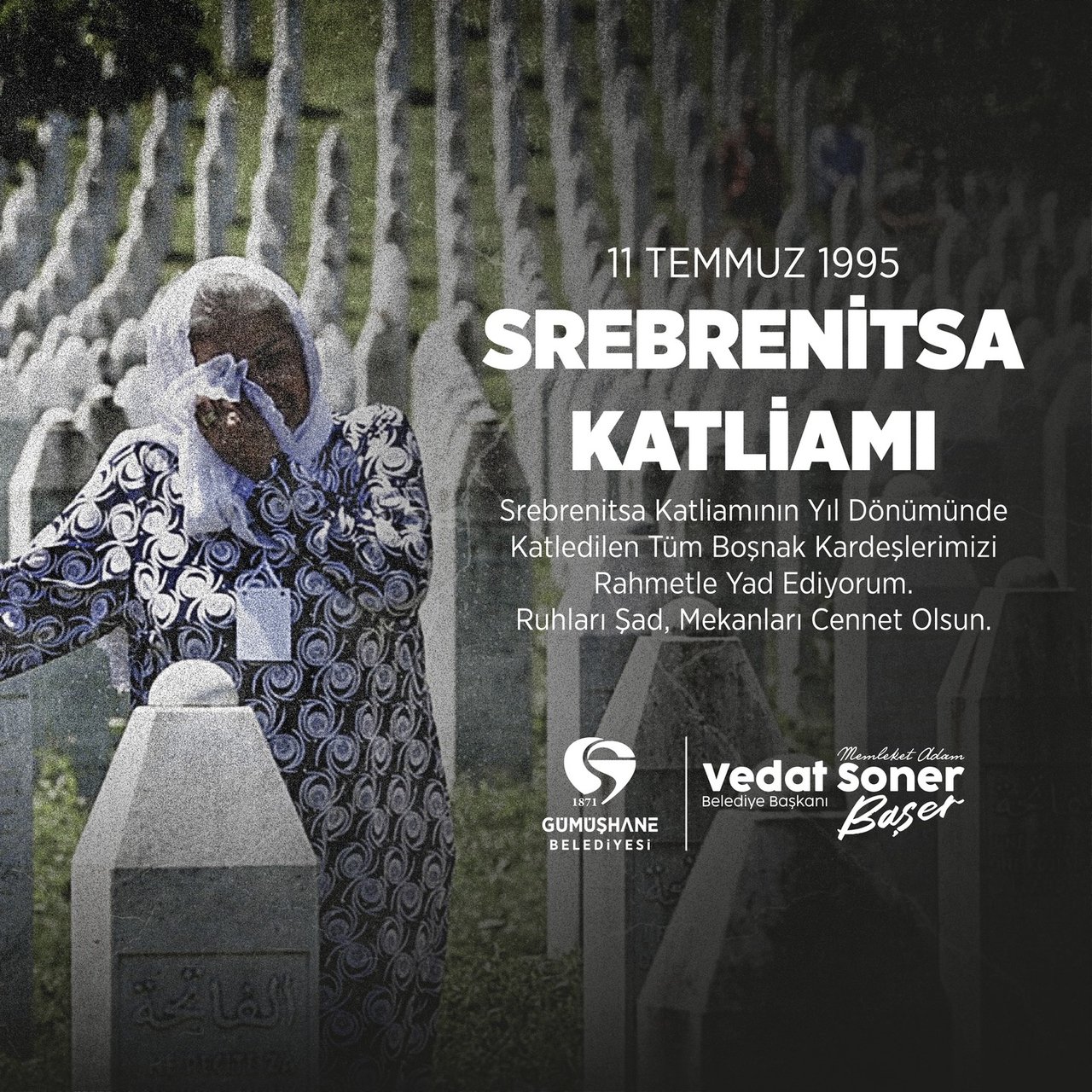 BAŞKANIMIZ, SREBRENİTSA KATLİAMININ YIL DÖNÜMÜNDE KATLEDİLEN TÜM BOŞNAK KARDEŞLERİMİZİ RAHMETLE ANDI