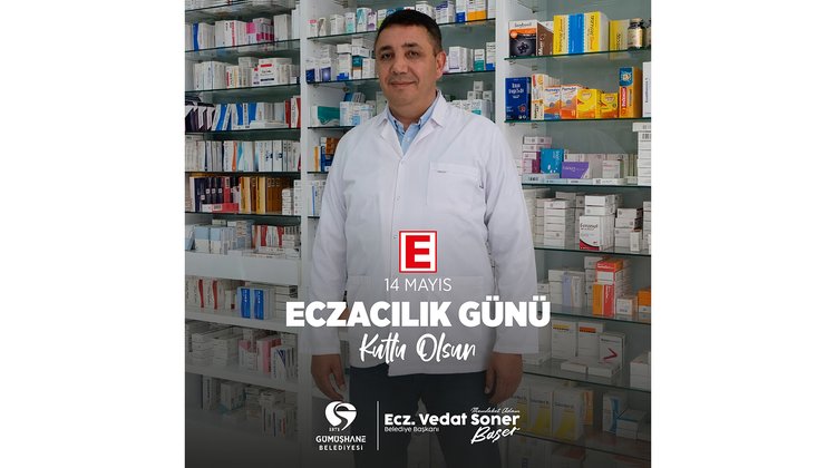 BAŞKANIMIZ, 14 MAYIS ECZACILAR GÜNÜ’NÜ KUTLADI