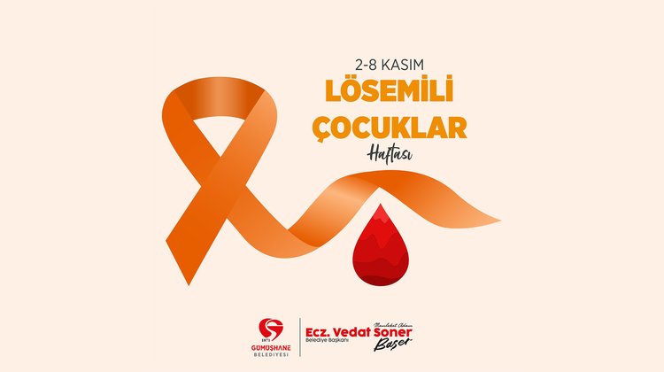 BAŞKANIMIZ, 2-8 KASIM LÖSEMİLİ ÇOCUKLAR HAFTASI’NI KUTLADI