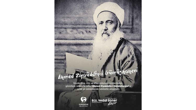 BAŞKANIMIZ, AHMED ZİYAÜDDİN GÜMÜŞHANEVİ’Yİ VEFAT YIL DÖNÜMÜNDE RAHMETLE ANDI