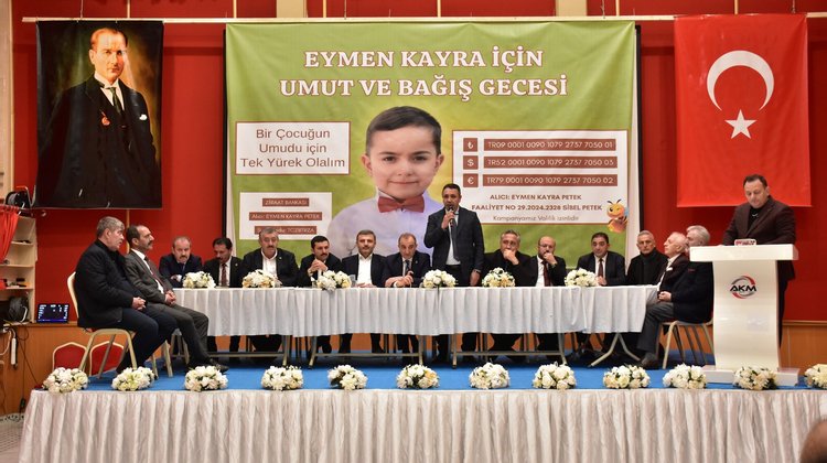 BAŞKANIMIZ, “EYMEN KAYRA İÇİN UMUT VE BAĞIŞ GECESİ” PROGRAMINA KATILARAK DESTEK VERDİ