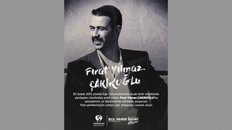 BAŞKANIMIZ, FIRAT YILMAZ ÇAKIROĞLU’NU ŞEHADETİNİN YIL DÖNÜMÜNDE RAHMETLE ANDI