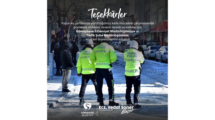 BAŞKANIMIZ, GÜMÜŞHANE İL EMNİYET MÜDÜRLÜĞÜMÜZE VE TRAFİK ŞUBE MÜDÜRLÜĞÜMÜZE TEŞEKKÜR ETTİ