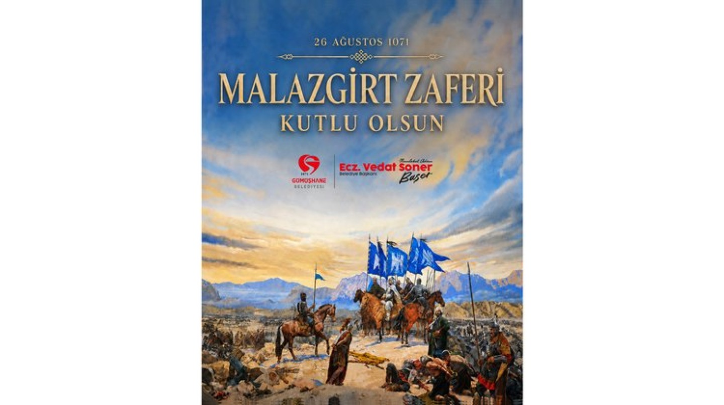 BAŞKANIMIZ, MALAZGİRT ZAFERİ’NİN YIL DÖNÜMÜNÜ KUTLADI