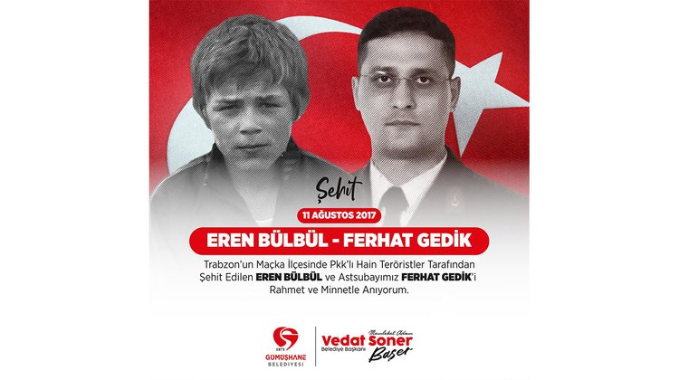 BAŞKANIMIZ, ŞEHİT EREN BÜLBÜL VE ASTSUBAY FERHAT GEDİK'İ ANDI