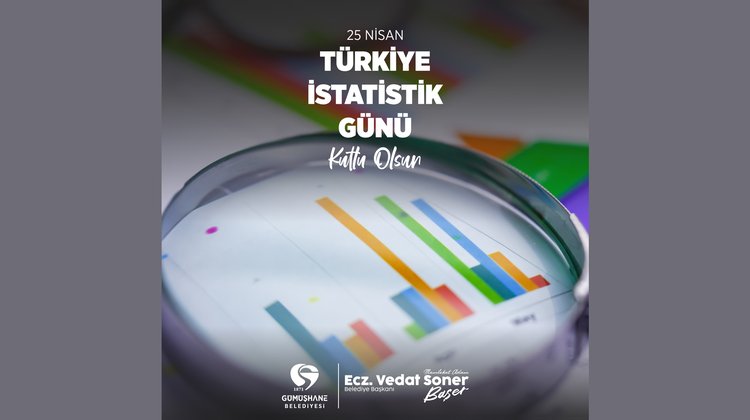 BAŞKANIMIZ, TÜRKİYE İSTATİSTİK GÜNÜ’NÜ KUTLADI