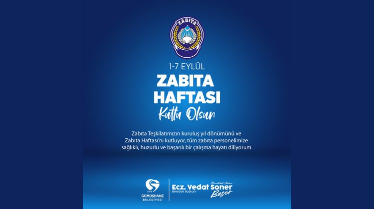 BAŞKANIMIZ, ZABITA TEŞKİLATIMIZIN KURULUŞ YIL DÖNÜMÜNÜ VE ZABITA HAFTASI’NI KUTLADI