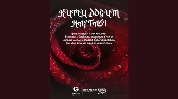 BAŞKANIMIZDAN, KUTLU DOĞUM HAFTASI MESAJI