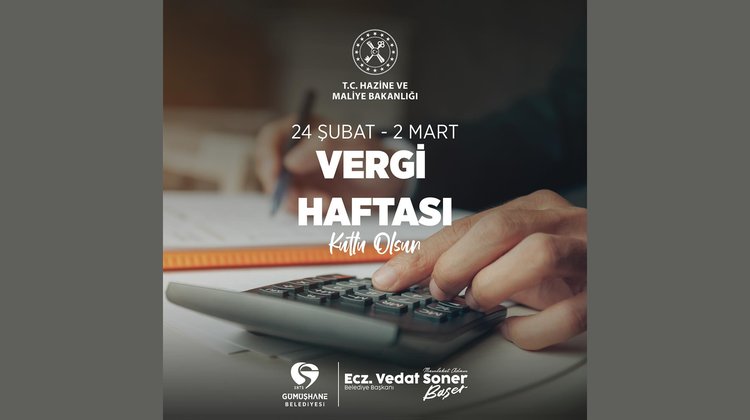 BAŞKANIMIZDAN, ‘VERGİ HAFTASI’ KUTLAMA MESAJI