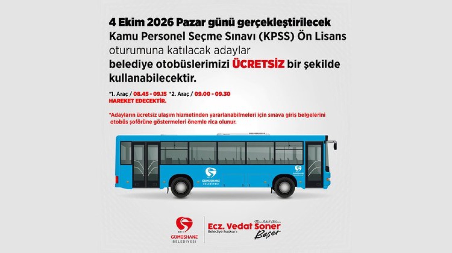 BELEDİYEMİZDEN KPSS ÖN LİSANS ADAYLARINA ÜCRETSİZ ULAŞIM