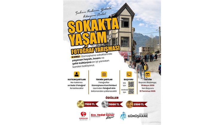 GÜMÜŞHANE BELEDİYESİ, SOKAKTA YAŞAM FOTOĞRAF YARIŞMASI DÜZENLİYOR